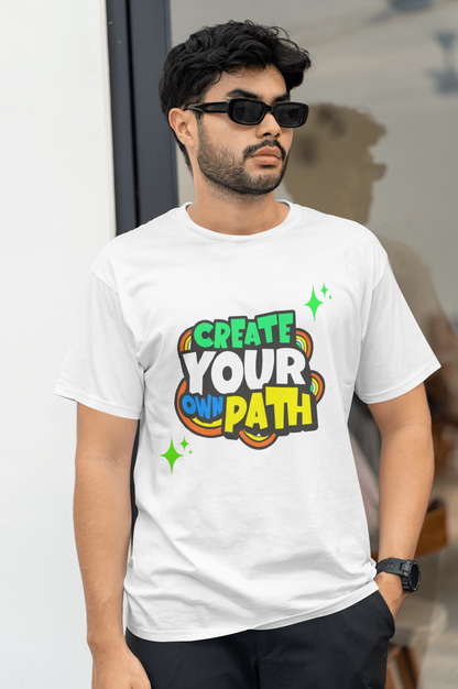 Create Your Own Path – Motivational T-Shirt ✨🚀